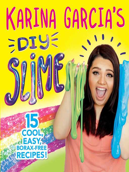 Title details for Karina Garcia's DIY Slime by Karina Garcia - Available